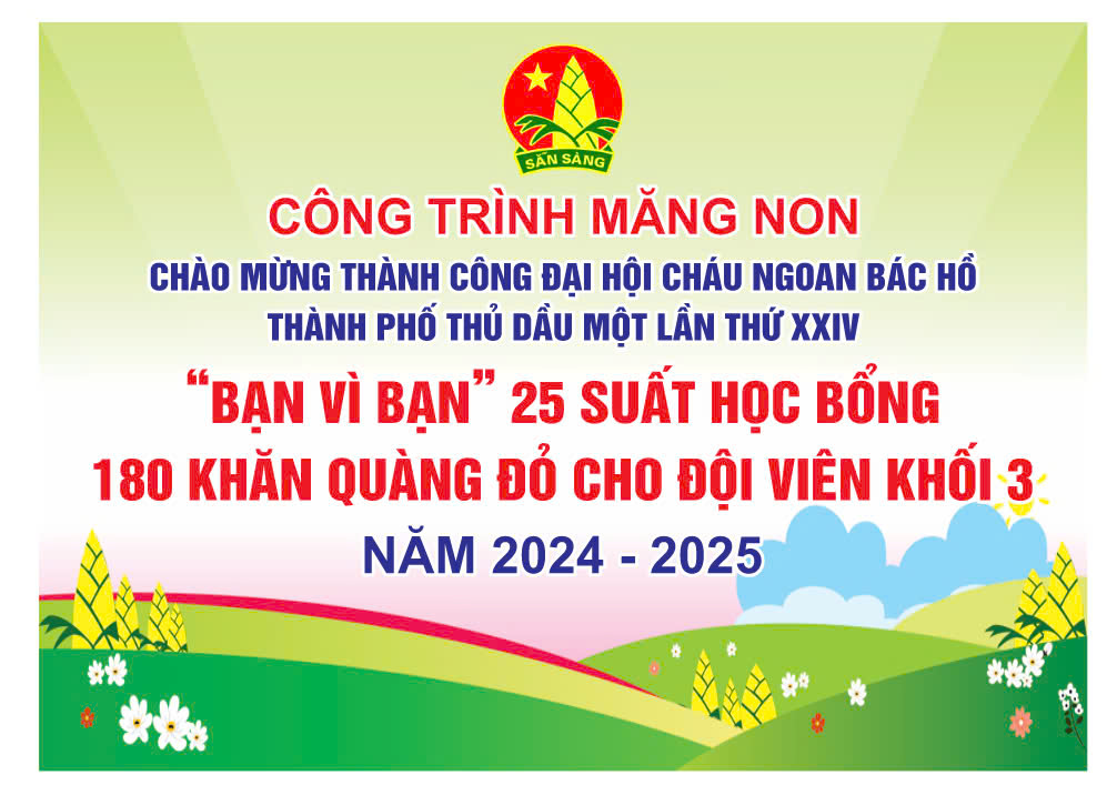 BÀI VIẾT LIÊN ĐỘI TIỂU HOC CHÁNH MỸ TỔ CHỨC CÔNG TRÌNH MĂNG NON CHÀO MỪNG THÀNH CÔNG ĐẠI HỘI CHÁU NGOAN BÁC HỒ   THÀNH PHỐ THỦ DẦU MỘT LẦN THỨ 24 NĂM 2025