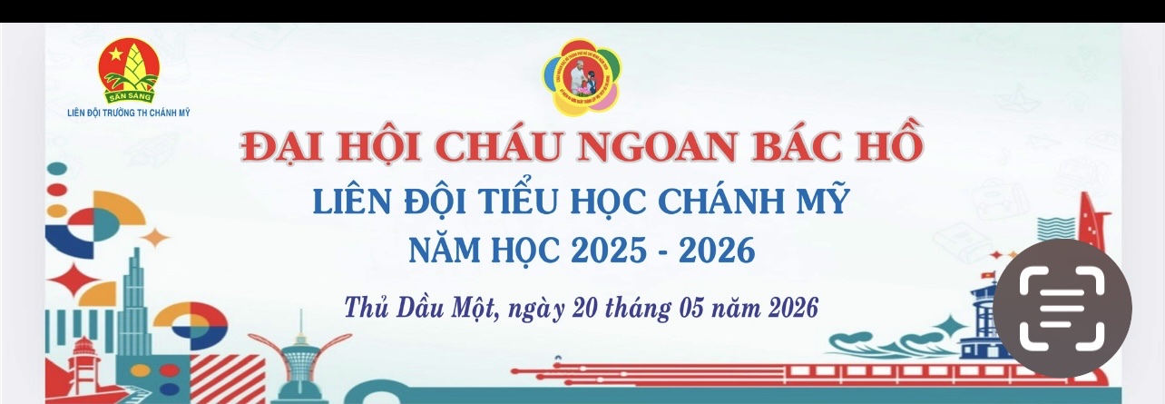 LIÊN ĐỘI TIỂU HỌC CHÁNH MỸ TỔ CHỨC THÀNH CÔNG     ĐẠI HỘI CHÁU NGOAN BÁC HỒ NĂM HỌC 2025 – 2026